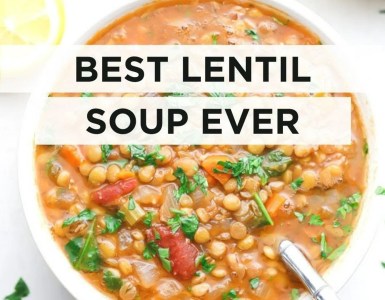 The Best Lentil Soup The Best Lentil Soup