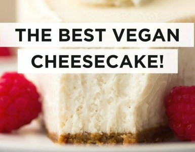The Best Vegan Cheesecake The Best Vegan Cheesecake