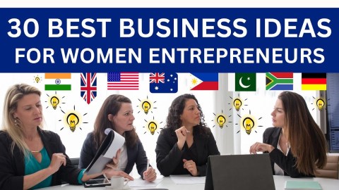 30 Best Business Ideas for Women Entrepreneurs in 2023 30 Best Business Ideas for Women Entrepreneurs in 2023
