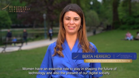 Female Leadership for the Digital Age – The European Leadership Academy Female Leadership for the Digital Age – The European Leadership Academy