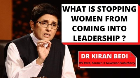 What is stopping Women from coming into Leadership ? (Women's Day 2021) | Dr. Kiran Bedi What is stopping Women from coming into Leadership ? (Women's Day 2021) | Dr. Kiran Bedi