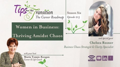 Women in Business: Thriving Amidst Chaos with Chelsea Rosner | S6 ~ E215 Women in Business: Thriving Amidst Chaos with Chelsea Rosner | S6 ~ E215