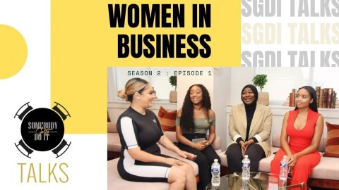 SGDITALKS: Season 2 |Ep1| – " WOMEN IN BUSINESS" SGDITALKS: Season 2 |Ep1| – " WOMEN IN BUSINESS"