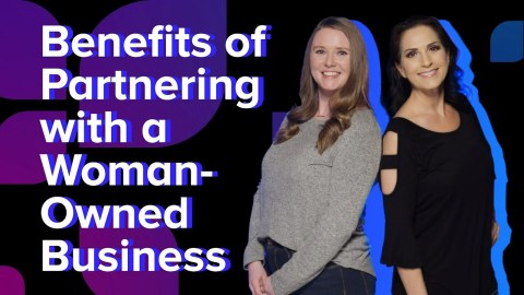 Benefits of Partnering with a Woman-Owned Business Benefits of Partnering with a Woman-Owned Business