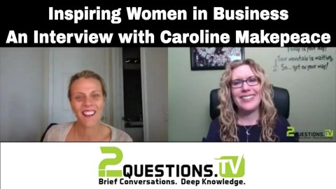 Inspiring Women in Business – An Interview with Caroline Makepeace Inspiring Women in Business – An Interview with Caroline Makepeace