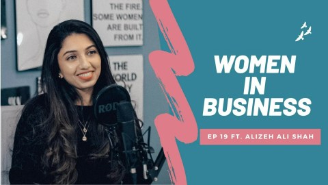 Women In Business Ft. Alizeh Shah | Happy Chirp Women In Business Ft. Alizeh Shah | Happy Chirp