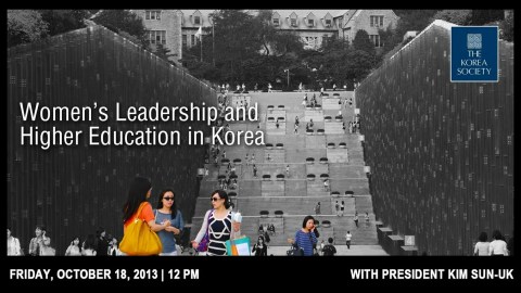 Women's Leadership and Higher Education in Korea with President Kim Sun-Uk Women's Leadership and Higher Education in Korea with President Kim Sun-Uk