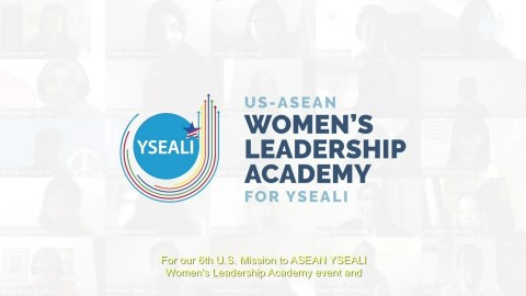 2020 U.S.-ASEAN Women's Leadership Academy for YSEALI 2020 U.S.-ASEAN Women's Leadership Academy for YSEALI