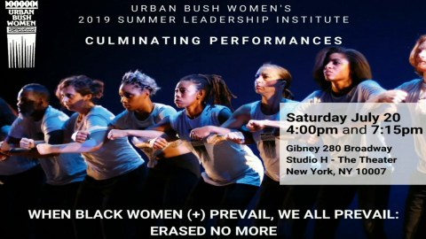 Urban Bush Women's 2019 Summer Leadership Institute Culminating Performance Urban Bush Women's 2019 Summer Leadership Institute Culminating Performance