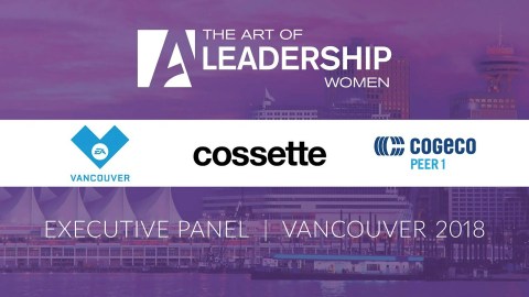 Executive Panel | The Art of Leadership for Women | Vancouver 2018 Executive Panel | The Art of Leadership for Women | Vancouver 2018