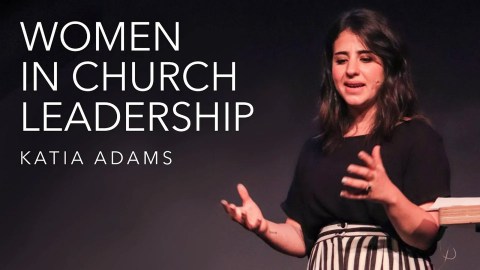 Women In Church Leadership: Rebuilding Ruins | Katia Adams | Renaissance Conference 2018 Women In Church Leadership: Rebuilding Ruins | Katia Adams | Renaissance Conference 2018