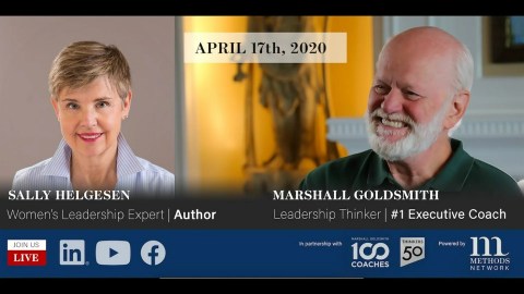 The key role of women's leadership skills and strengths – Marshall Goldsmith LIVE w. Sally Helgesen The key role of women's leadership skills and strengths – Marshall Goldsmith LIVE w. Sally Helgesen