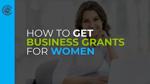 How to Get Business Grants for Women How to Get Business Grants for Women