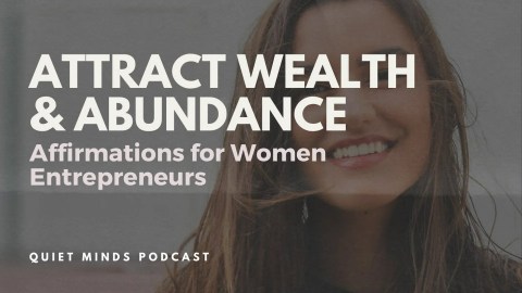 Affirmations for Women Entrepreneurs – Attract Abundance In Your Business Affirmations for Women Entrepreneurs – Attract Abundance In Your Business
