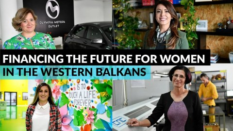 Financing the future for women in business in the Western Balkans Financing the future for women in business in the Western Balkans