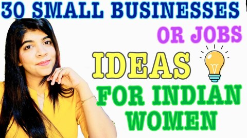 30 Home Based Small Business / Job Ideas for WOMEN in INDIA | Zero Investment | Easy to Start 30 Home Based Small Business / Job Ideas for WOMEN in INDIA | Zero Investment | Easy to Start