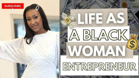 How to Be SUCCESSFUL as a Black Woman Entrepreneur | BUSINESS TIPS FOR WOMEN 2022 How to Be SUCCESSFUL as a Black Woman Entrepreneur | BUSINESS TIPS FOR WOMEN 2022
