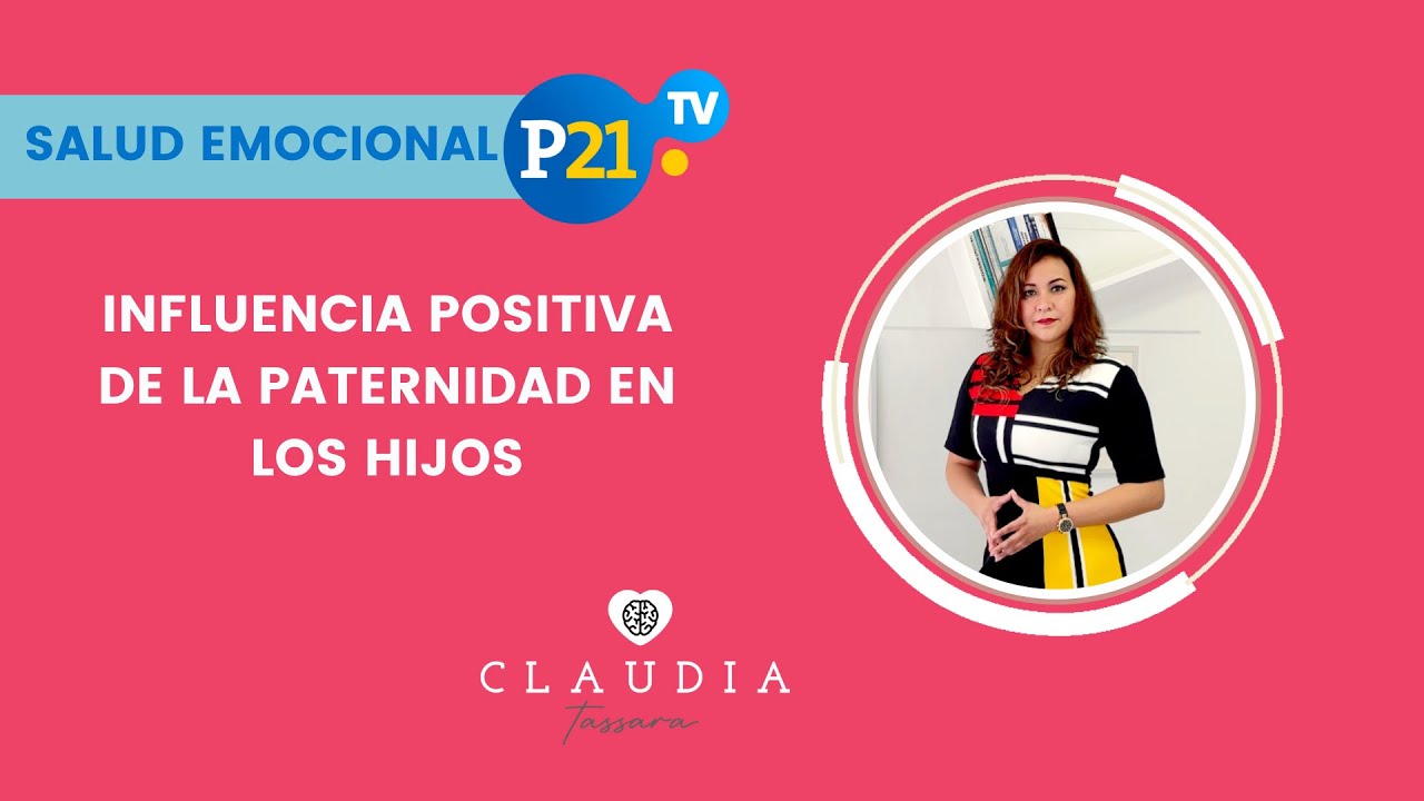 Influencia positiva de la paternidad en los hijos Influencia positiva de la paternidad en los hijos