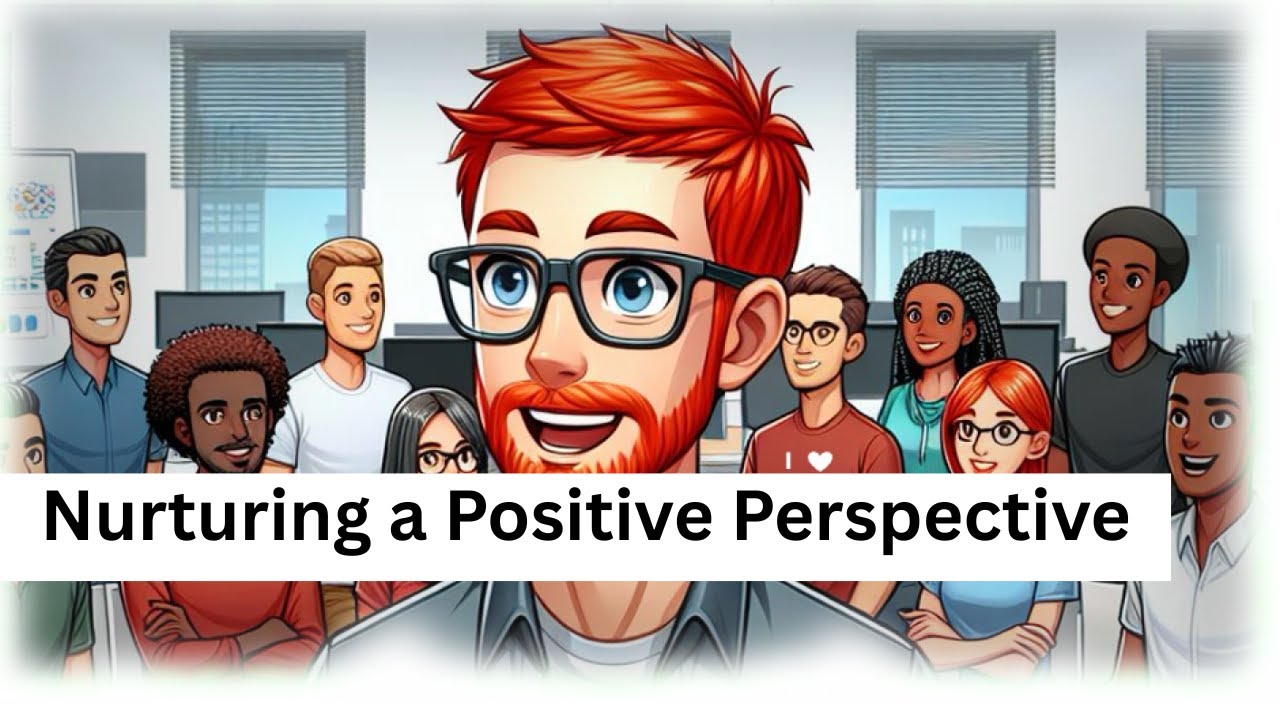 Fostering a Positive Attitude Fostering a Positive Attitude