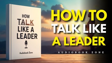 How To Talk Like a Leader | Audiobook How To Talk Like a Leader | Audiobook