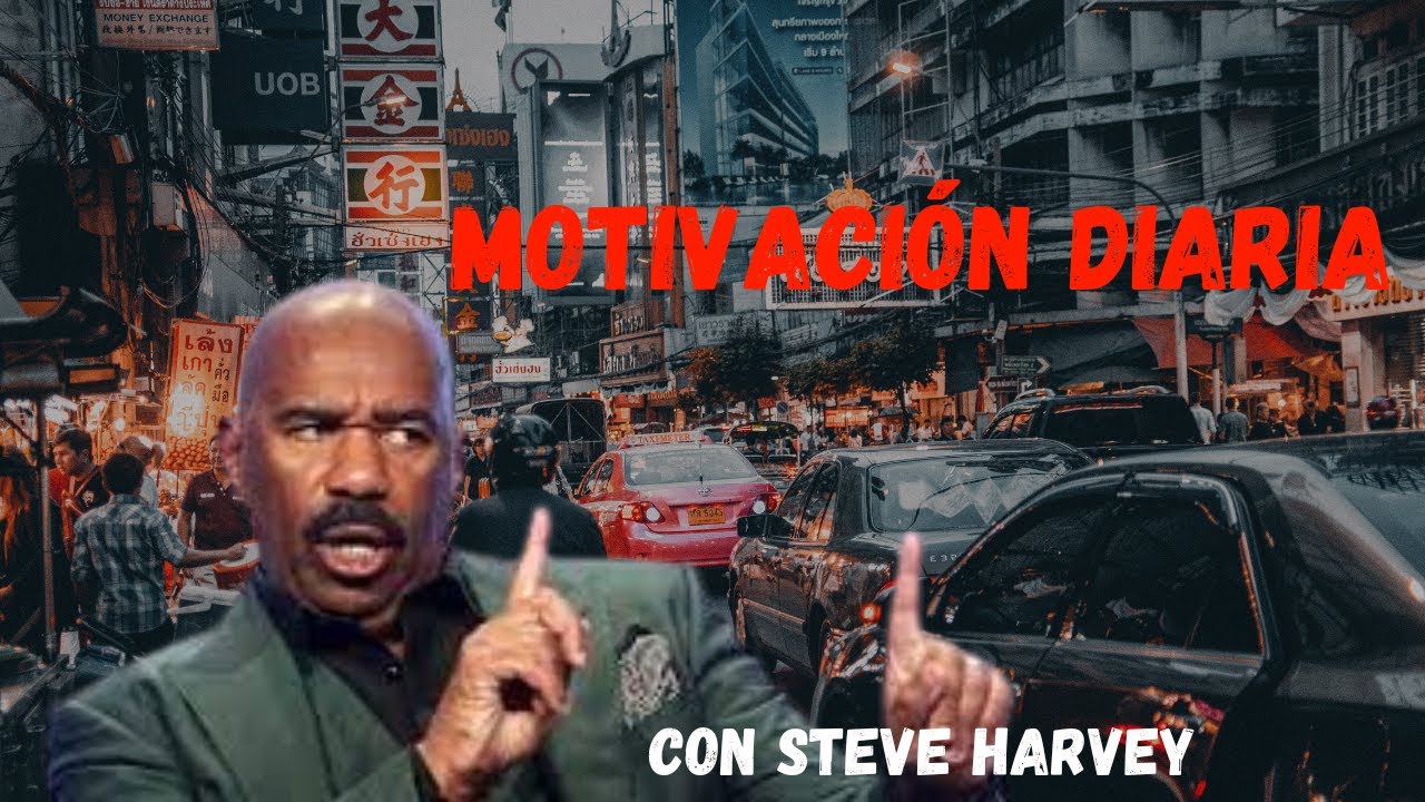 Motivación Diaria con Steve Harvey Motivación Diaria con Steve Harvey