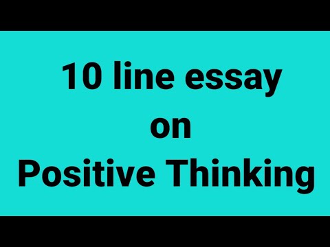 10 line essay on positive thinking/essay on positive thinking/paragraph on positive thinking 10 line essay on positive thinking/essay on positive thinking/paragraph on positive thinking
