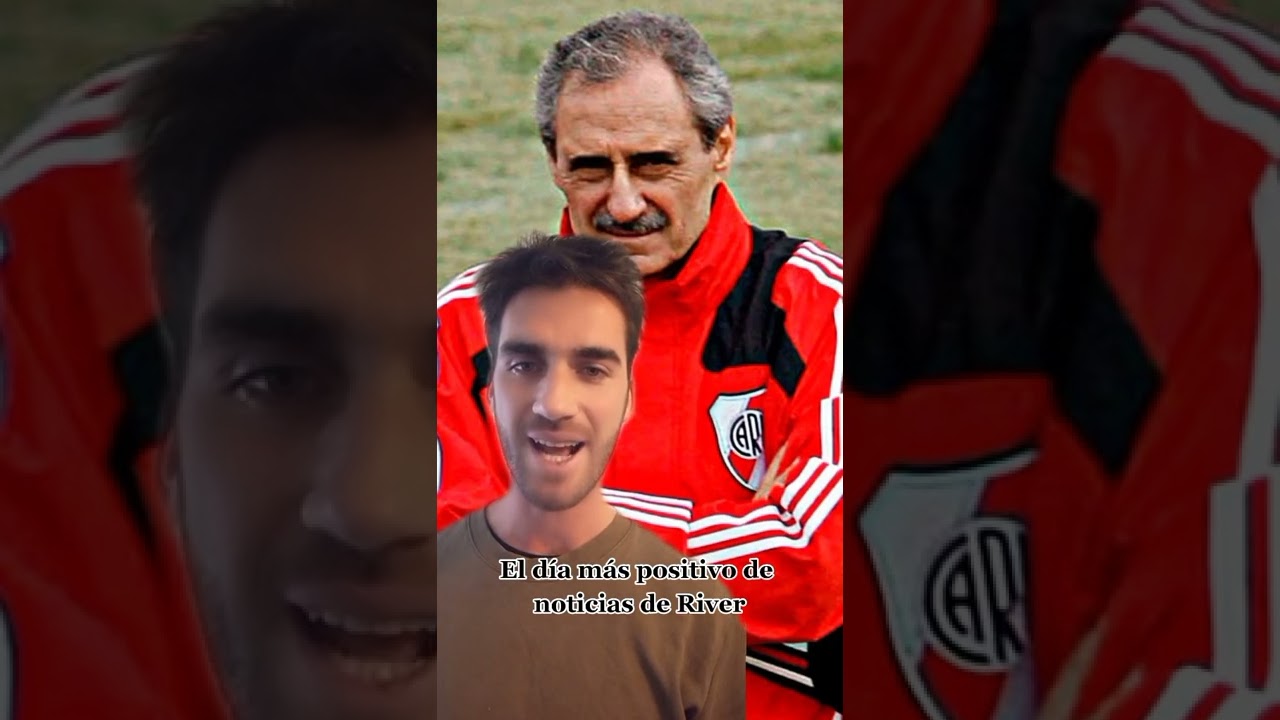 LAS NOTICIAS MÁS POSITIVAS DE RIVER ÚLTIMAMENTE LAS NOTICIAS MÁS POSITIVAS DE RIVER ÚLTIMAMENTE
