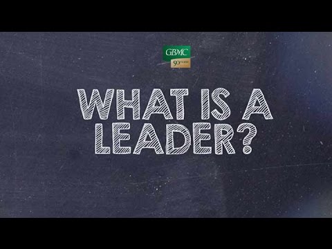 What is a Leader? What is a Leader?