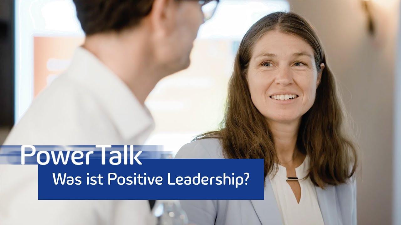 PowerTalk: Was ist Positive Leadership? PowerTalk: Was ist Positive Leadership?