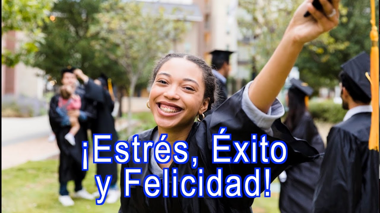¡Estrés, Éxito y Felicidad! ¡Estrés, Éxito y Felicidad!