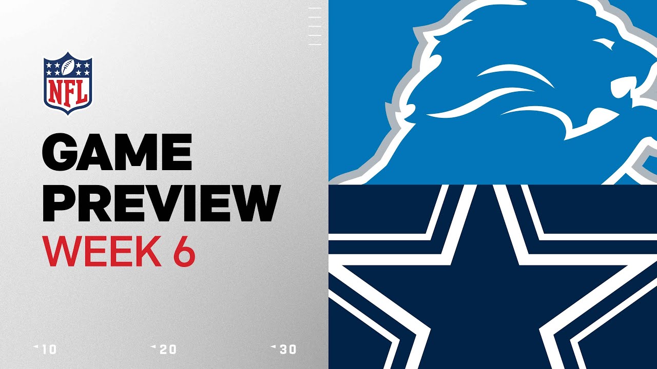 Detroit Lions vs. Dallas Cowboys | 2024 Week 6 Game Preview Detroit Lions vs. Dallas Cowboys | 2024 Week 6 Game Preview