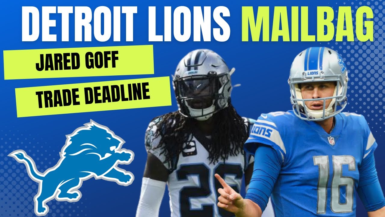 Trade For Jonathan Allen or Kendall Fuller, Extend Jared Goff? Trade Deadline, Lions Mailbag Rumors Trade For Jonathan Allen or Kendall Fuller, Extend Jared Goff? Trade Deadline, Lions Mailbag Rumors