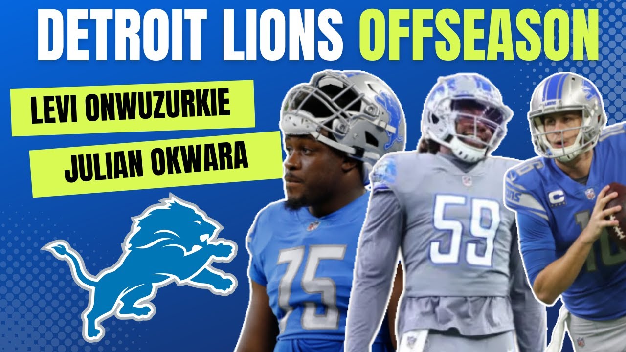 Detroit Lions Offseason Hype Overrated? Levi Onwuzurike, Julian Okwara, & Ifeatu Melifonwu Cut? Detroit Lions Offseason Hype Overrated? Levi Onwuzurike, Julian Okwara, & Ifeatu Melifonwu Cut?