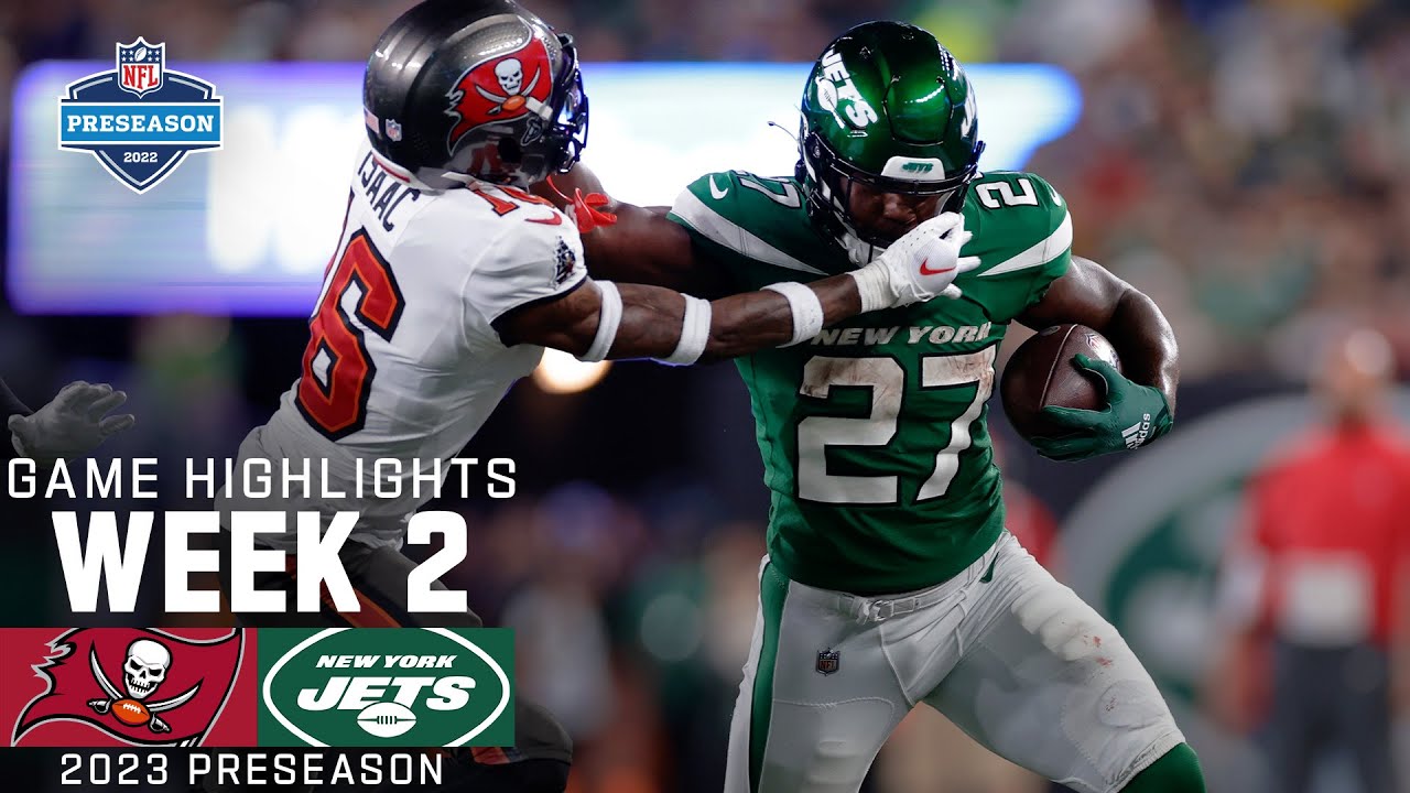 Tampa Bay Buccaneers vs. New York Jets | 2023 Preseason Week 2 Game Highlights Tampa Bay Buccaneers vs. New York Jets | 2023 Preseason Week 2 Game Highlights