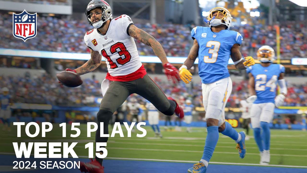 Top 15 Plays From Week 15 | NFL 2024 Season Top 15 Plays From Week 15 | NFL 2024 Season