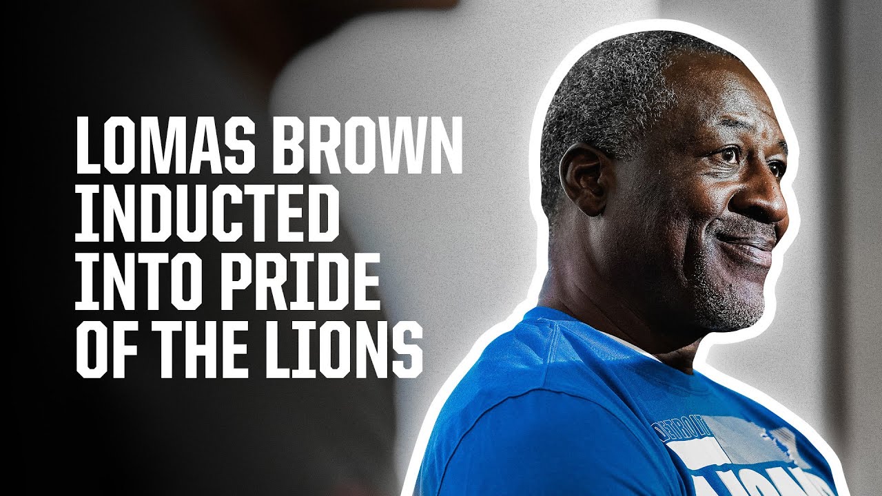 Lomas Brown to Be Inducted to the Pride of the Lions Lomas Brown to Be Inducted to the Pride of the Lions