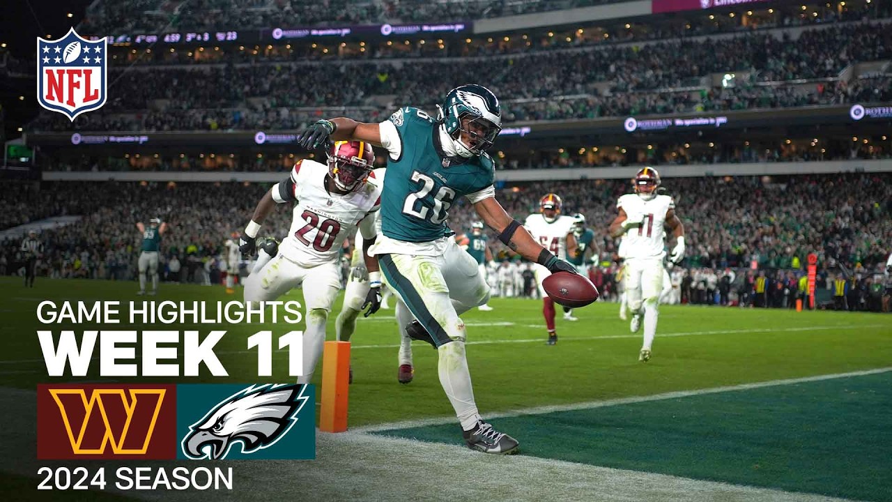 Washington Commanders vs. Philadelphia Eagles Game Highlights | NFL 2024 Season Week 11 Washington Commanders vs. Philadelphia Eagles Game Highlights | NFL 2024 Season Week 11