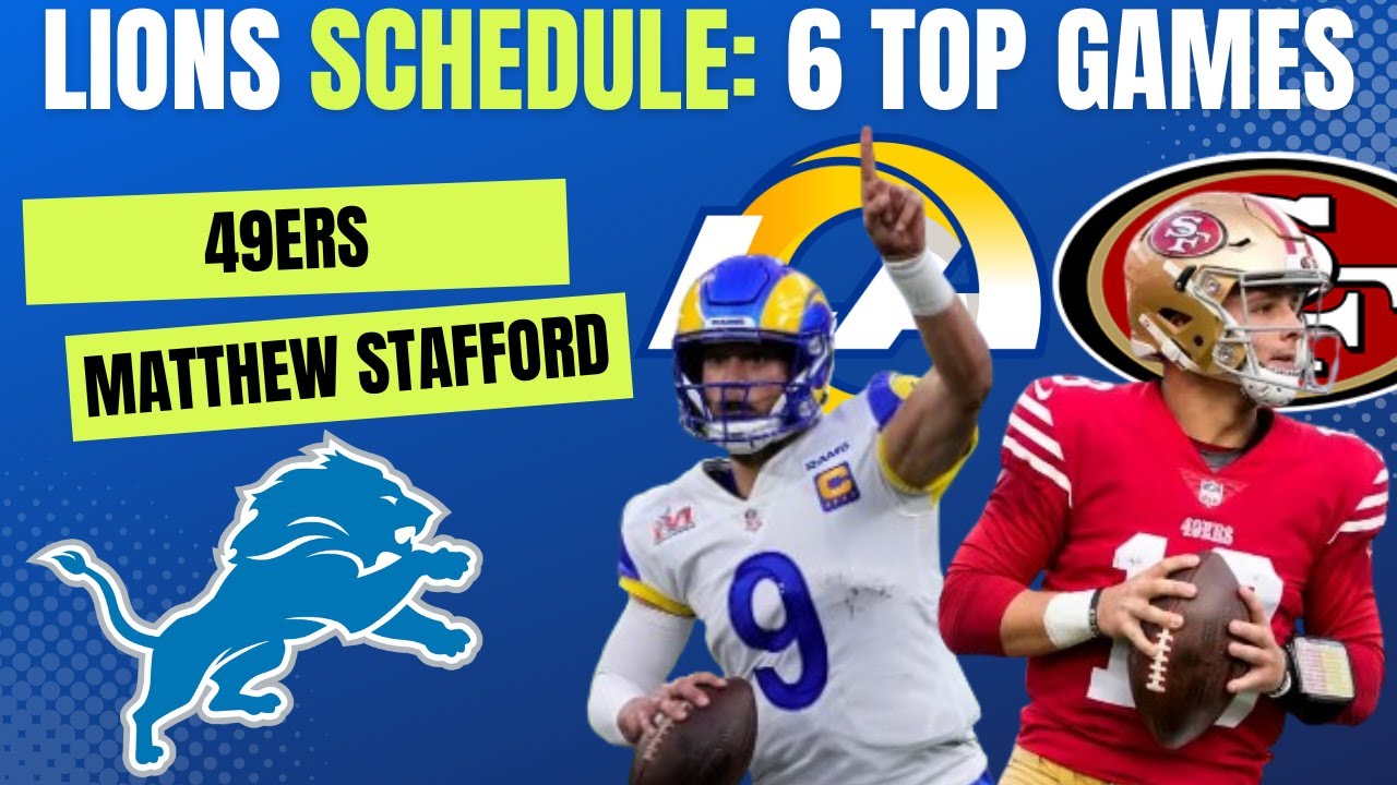 Detroit Lions 2024 NFL Schedule: 6 Most Difficult Opponents Ft. San Francisco 49ers Detroit Lions 2024 NFL Schedule: 6 Most Difficult Opponents Ft. San Francisco 49ers