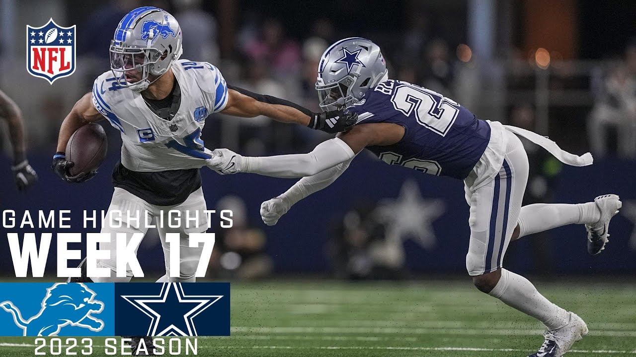 Detroit Lions vs. Dallas Cowboys | 2023 Week 17 Game Highlights Detroit Lions vs. Dallas Cowboys | 2023 Week 17 Game Highlights