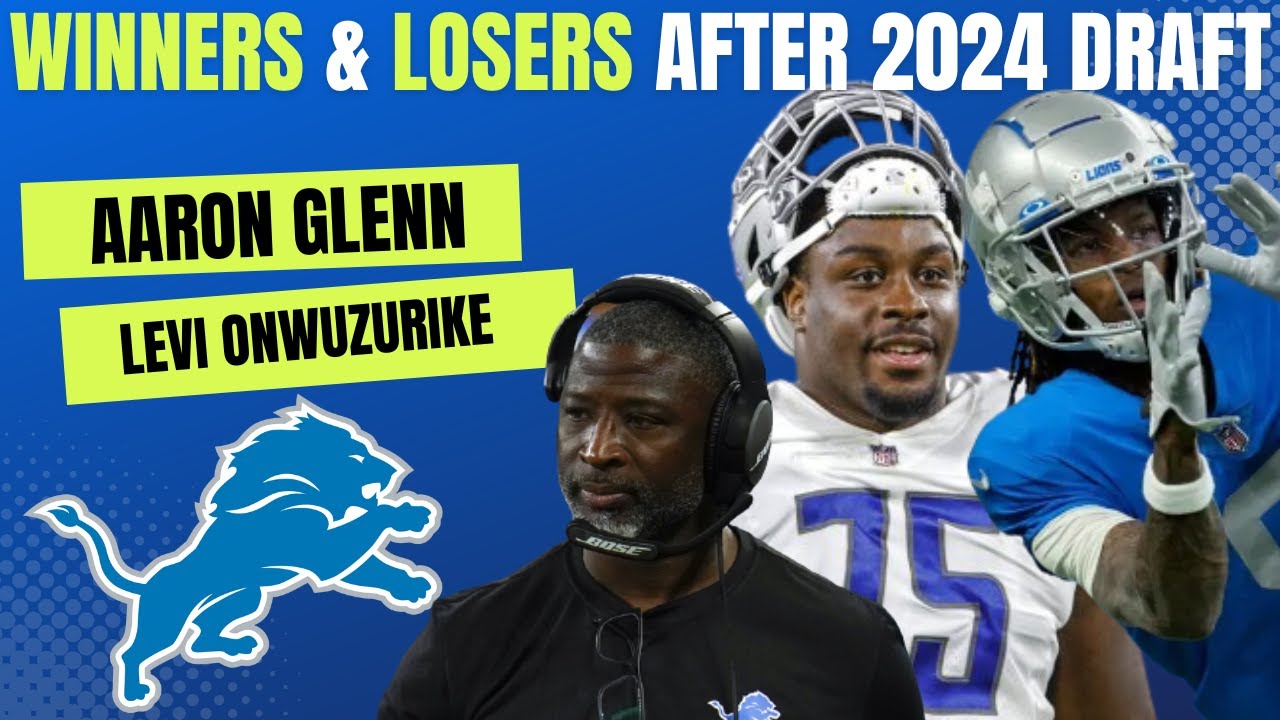 Lions Winners & Losers After 2024 NFL Draft Ft. Craig Reynolds, Levi Onwuzurike, & Jameson William Lions Winners & Losers After 2024 NFL Draft Ft. Craig Reynolds, Levi Onwuzurike, & Jameson William