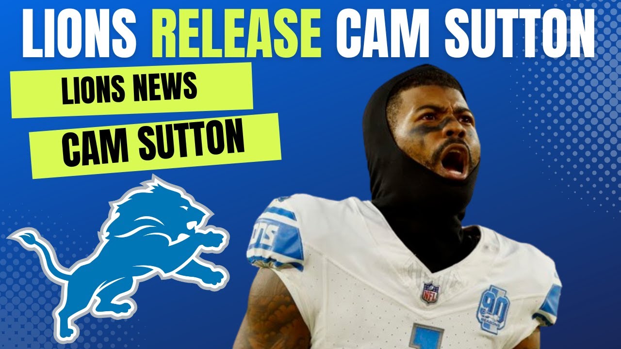 Detroit Lions Release CB Cam Sutton After Warrent For His Arrest Was Issued Detroit Lions Release CB Cam Sutton After Warrent For His Arrest Was Issued