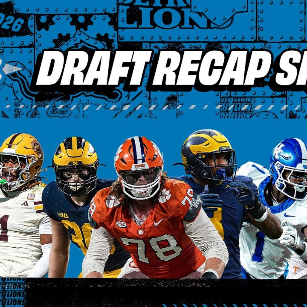 Detroit Lions 2026 NFL Draft Recap Show Detroit Lions 2026 NFL Draft Recap Show