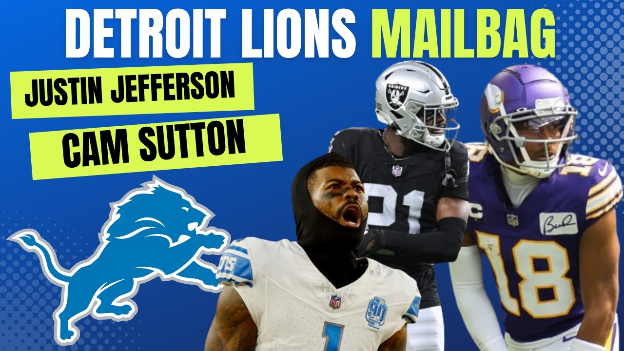 Detroit Lions Mailbag Rumors: Trade For Justin Jefferson? Cut Cam Sutton? The Lions Window Closed? Detroit Lions Mailbag Rumors: Trade For Justin Jefferson? Cut Cam Sutton? The Lions Window Closed?