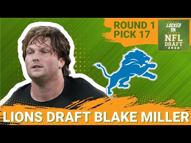 BREAKING: Detroit Lions Select Blake Miller 17th Overall | Lions LOADING UP On Offensive Line BREAKING: Detroit Lions Select Blake Miller 17th Overall | Lions LOADING UP On Offensive Line