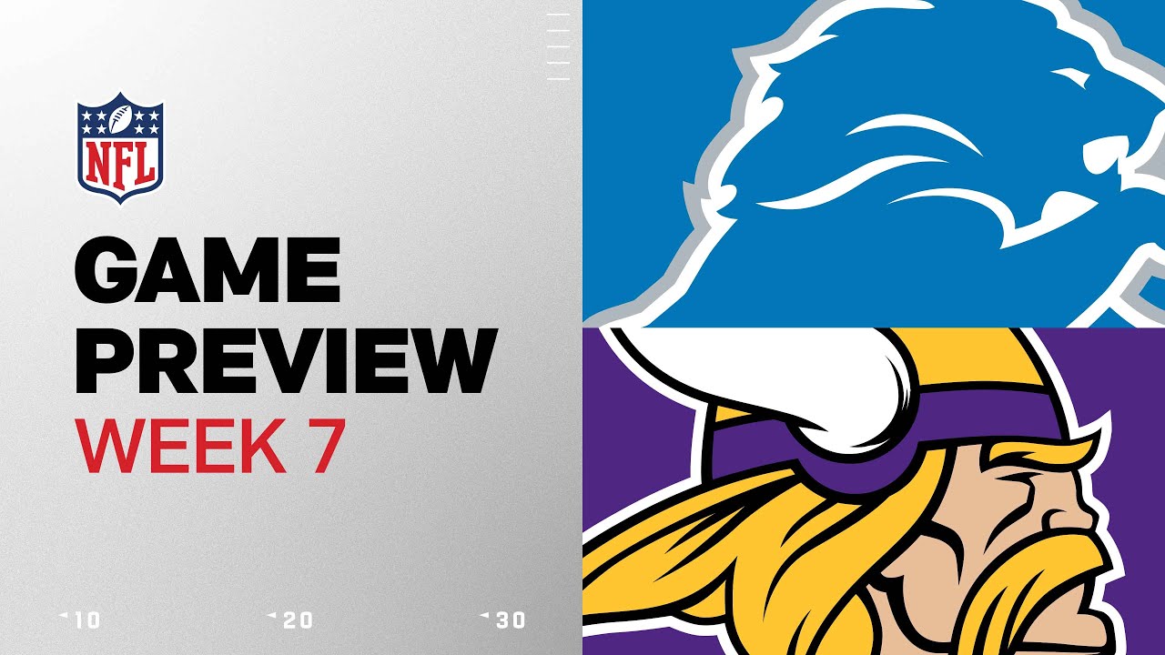 Detroit Lions vs. Minnesota Vikings | 2024 Week 7 Game Preview Detroit Lions vs. Minnesota Vikings | 2024 Week 7 Game Preview