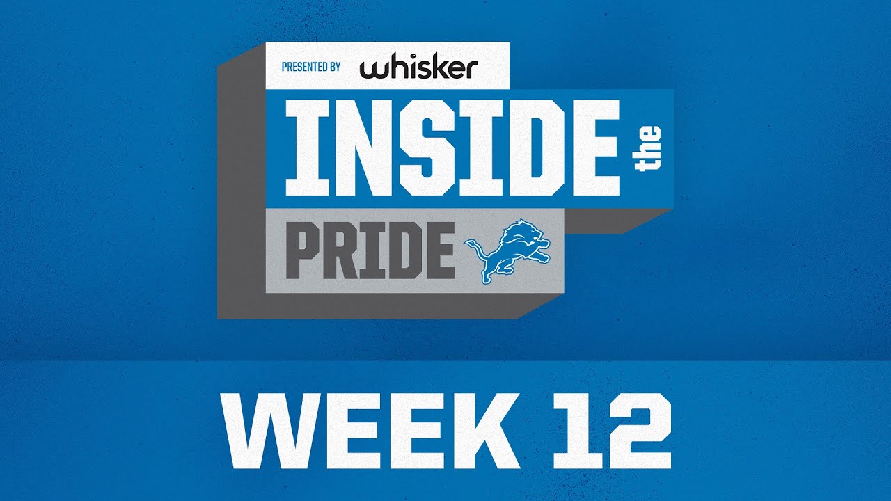 Inside the Pride | 2024 Week 12 Inside the Pride | 2024 Week 12