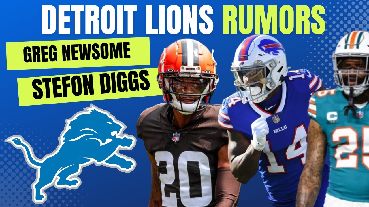Detroit Lions Rumors: Trade For CB Greg Newsome II? Trade For Stefon Diggs? Sign Xavien Howard? Detroit Lions Rumors: Trade For CB Greg Newsome II? Trade For Stefon Diggs? Sign Xavien Howard?