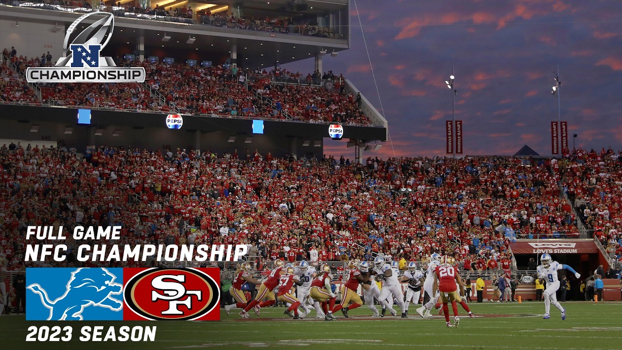 Detroit Lions vs. San Fransisco 49ers NFC Championship FULL GAME | 2023 NFL Postseason Detroit Lions vs. San Fransisco 49ers NFC Championship FULL GAME | 2023 NFL Postseason