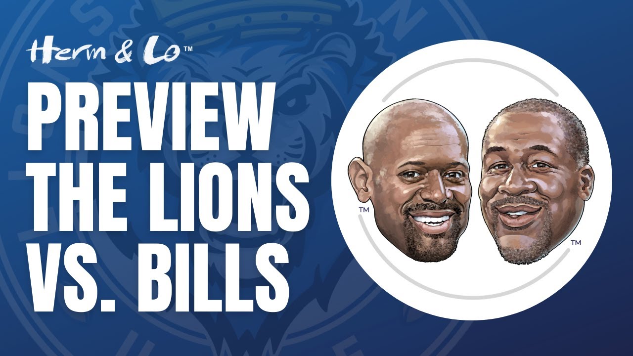 Herm & Lo Preview the Lions and Bills Herm & Lo Preview the Lions and Bills