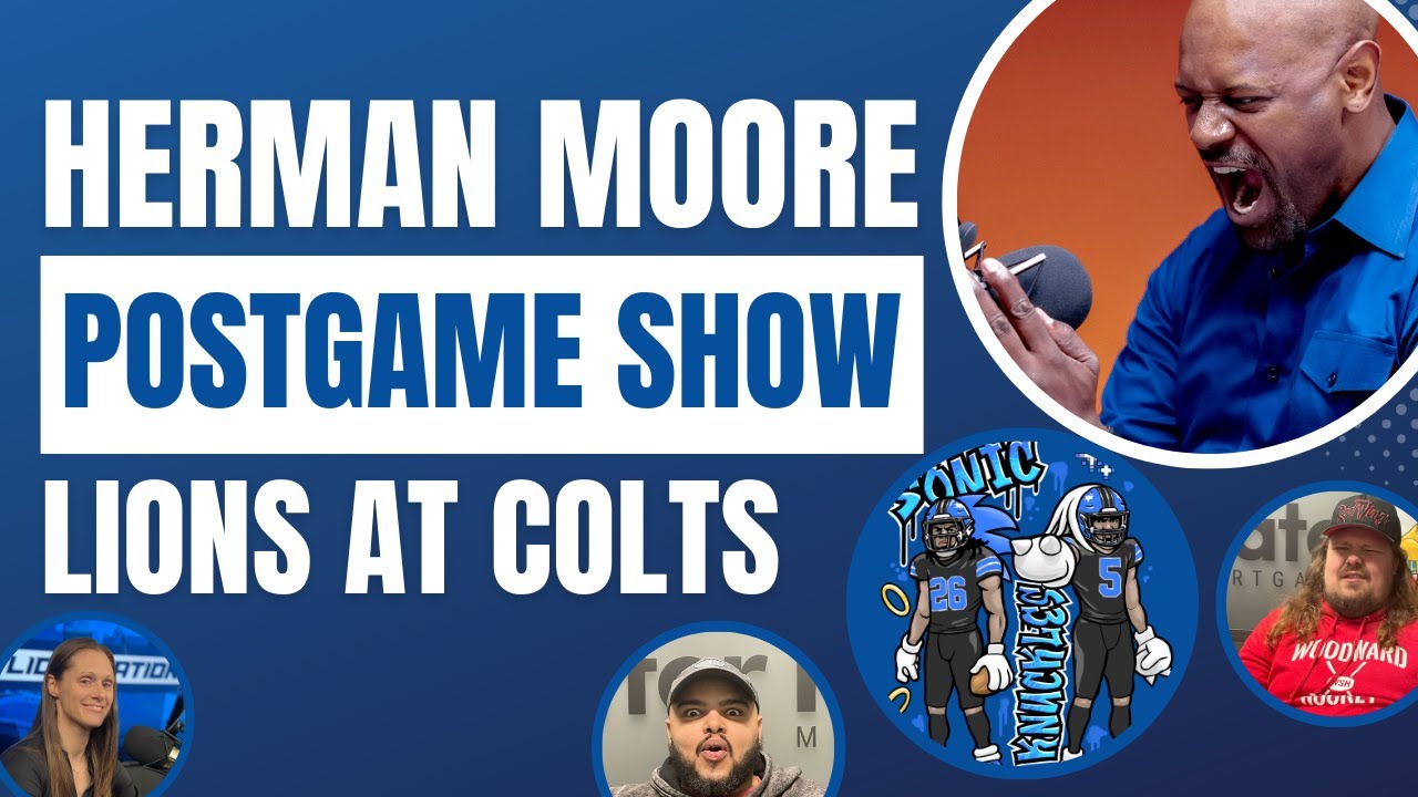 Lions at Colts Postgame Show: Herman Moore Breaks Down the Lions Win, Injuries Moving Forward Lions at Colts Postgame Show: Herman Moore Breaks Down the Lions Win, Injuries Moving Forward